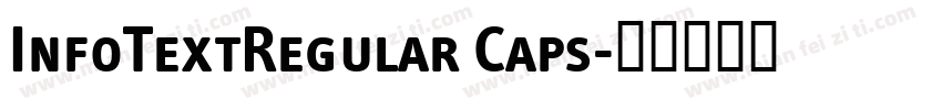 InfoTextRegular Caps字体转换